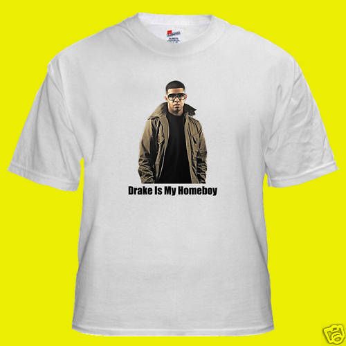 Drake Is My HOMEBOY Rap Young Money T Shirt S M L XL  