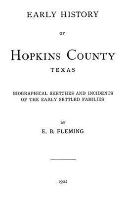 1902 Genealogy & History of Hopkins County Texas TX  