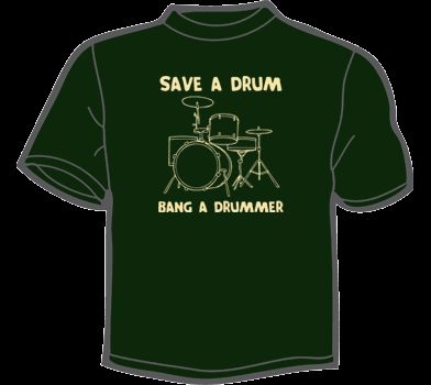 SAVE A DRUM BANG A DRUMMER T Shirt WOMENS funny vintage  