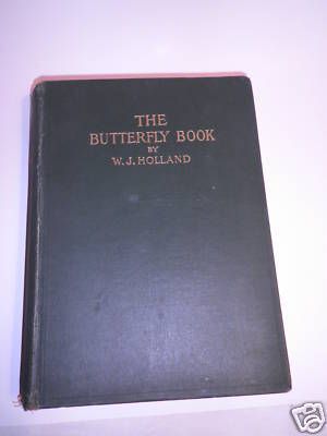 Butterfly Book Holland 1910 Color Plates, Anatomy, Life  