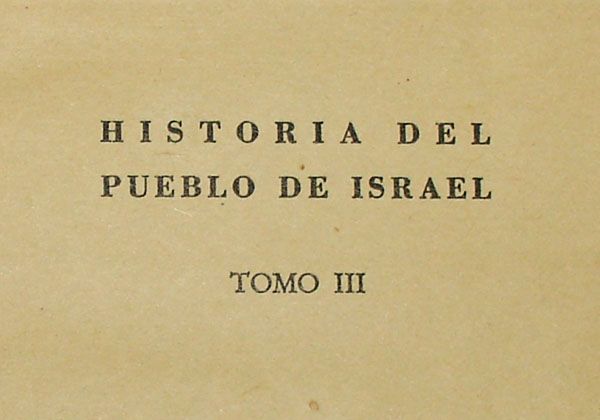 HISTORIA DEL PUEBLO DE ISRAEL POR ERNESTO RENAN 1947  
