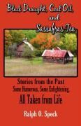   Draught, Coal Oil, and Sassafras Tea Stories fro 9781606105870  