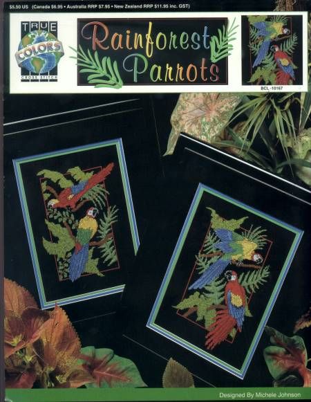 Rainforest Parrots True Colors Cross Stitch Pattern Leaflet NEW  