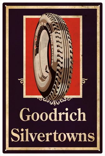 GOODRICH SILVERTOWNS TYRES VINTAGE TIN SIGN 20 X 30 cm  