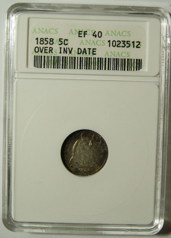 1858 Seated Half Dime ANACS XF 40 *Inverted Date*  