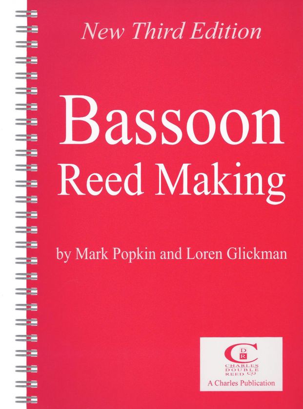 Bassoon Reed Making by Popkin   New Revised Edition  