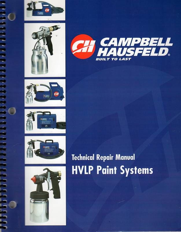 CAMPBELL HAUSFELD HVLP PAINT SPRAYER SERVICE MANUAL  